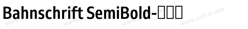 Bahnschrift SemiBold字体转换
